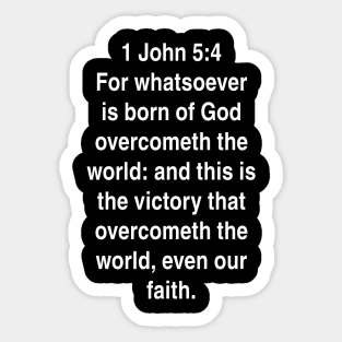 1 John 5:4  Bible Verse Typography KJV Sticker